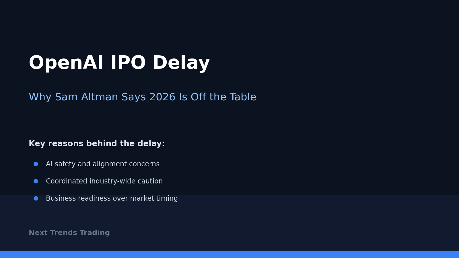 Why OpenAI's Sam Altman Says an IPO Isn't Happening in 2026